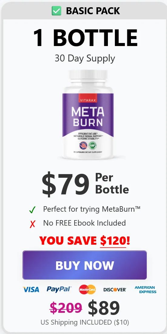 'An online checkout section for the Vitarax MetaBurn Basic Pack featuring 1 bottle for seventy-nine dollars with a Buy Now button and payment method logos.